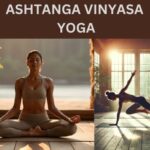 ASHTANGA VINYASA YOGA